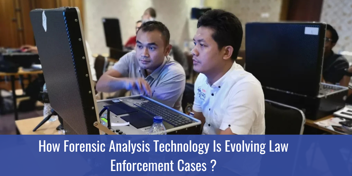 How Forensic Analysis Technology Is Transforming Law Enforcement