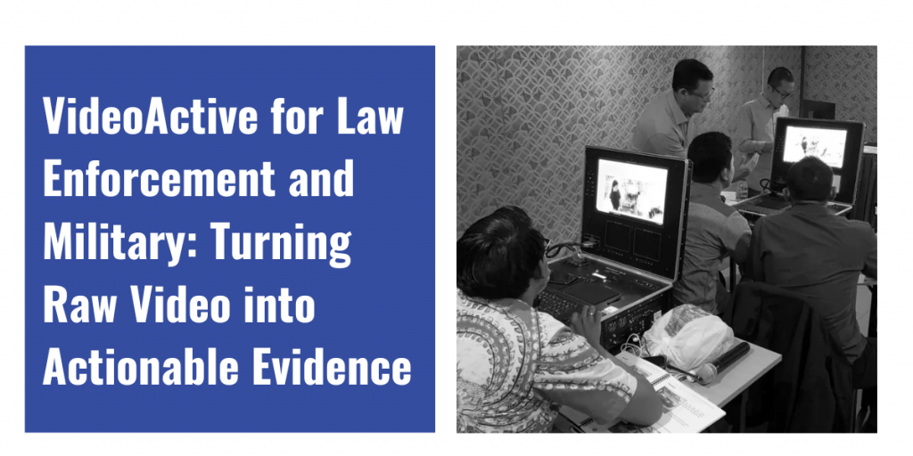 Forensic Video Needs
